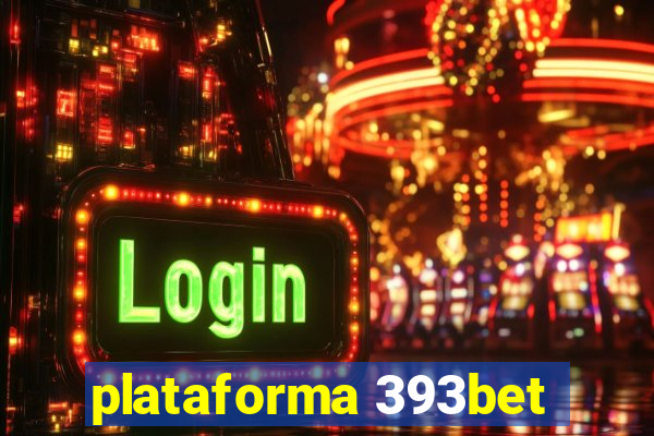 plataforma 393bet